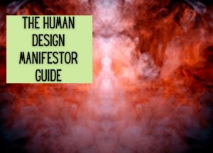 human design manifestor guide