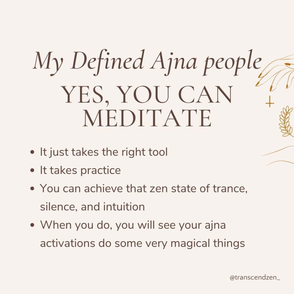 My Defined Ajna people yes you can meditate