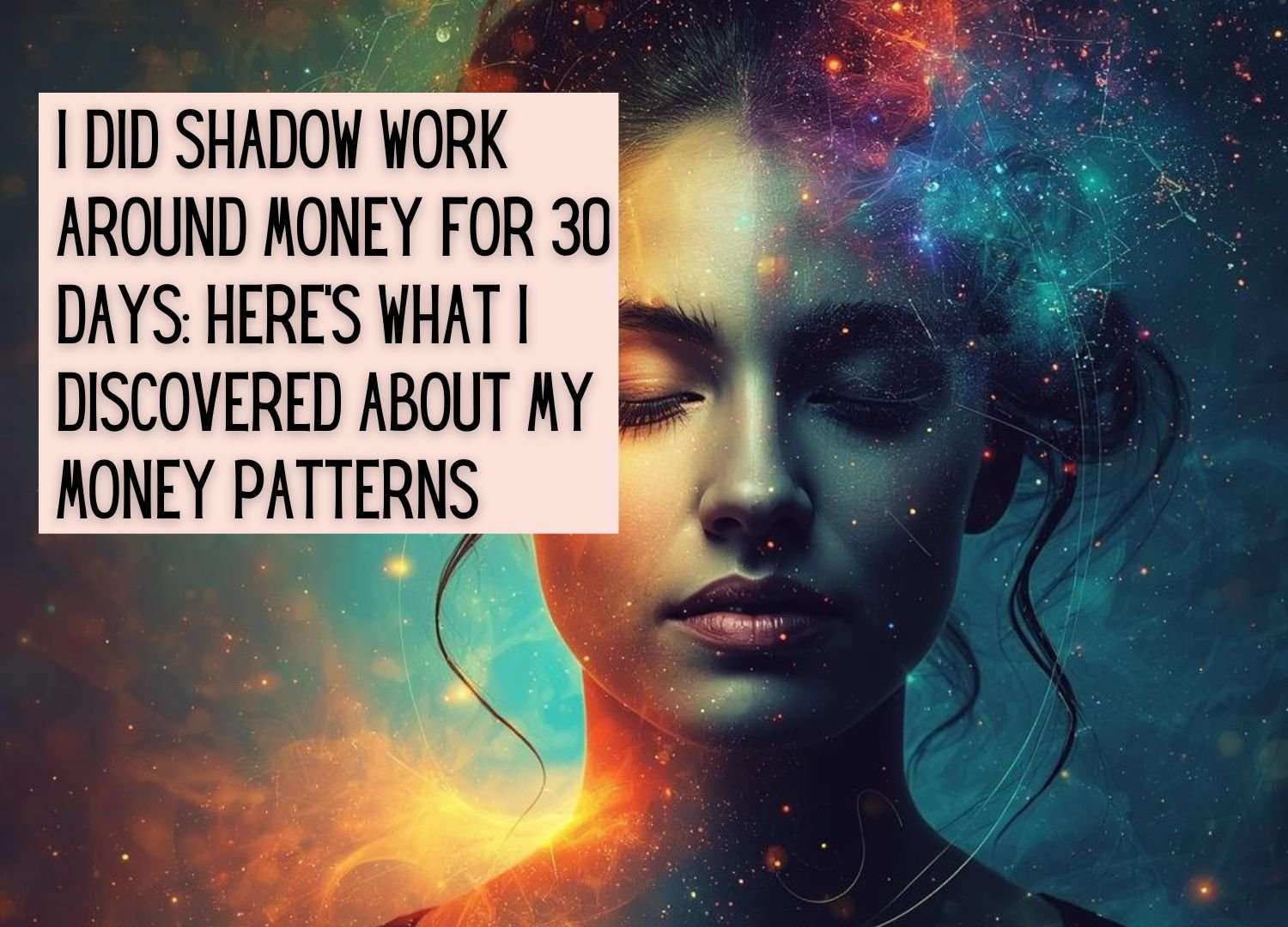 Money shadow work showing woman with her light and shadow side